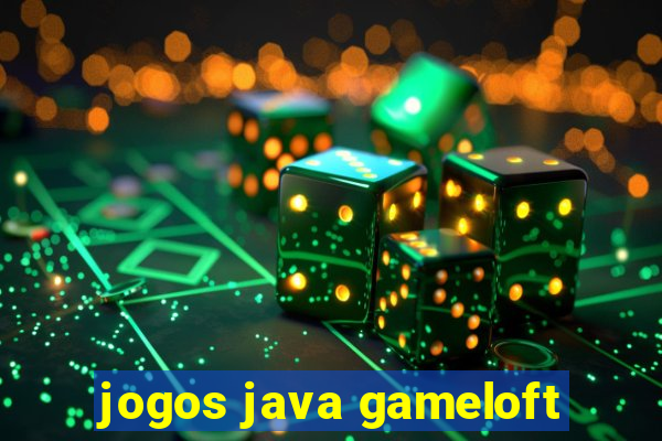 jogos java gameloft